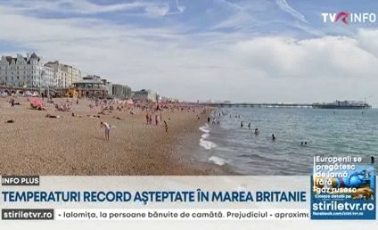 Temperaturi record, așteptate în Marea Britanie